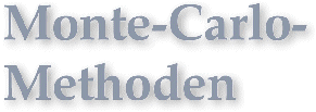 Monte-Carlo-Methoden